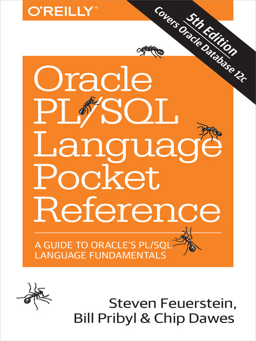 Title details for Oracle PL/SQL Language Pocket Reference by Steven Feuerstein - Available